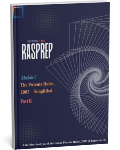 Edition II Module 3_ The Patents Rules, 2003 [Part I] (2)
